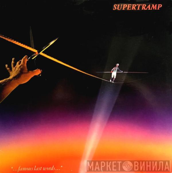  Supertramp  - "...Famous Last Words..."