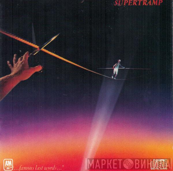  Supertramp  - "...Famous Last Words..."