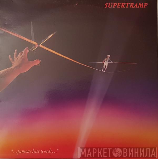  Supertramp  - "...Famous Last Words..."