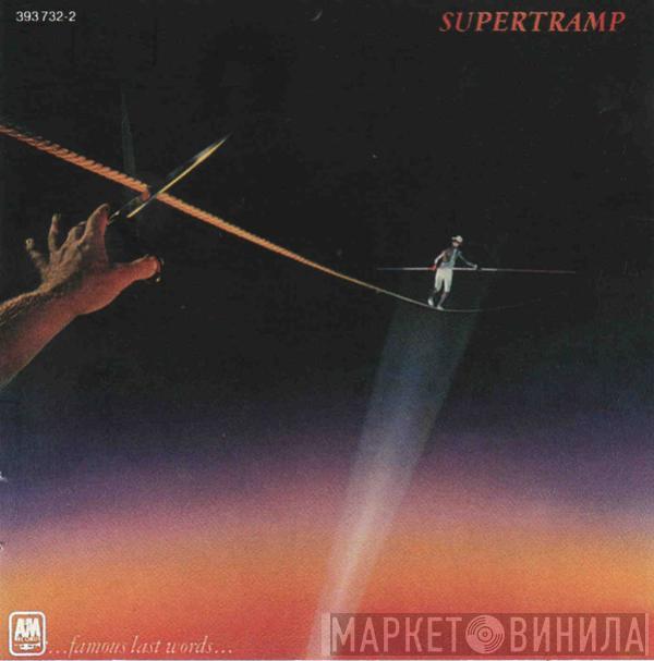  Supertramp  - "...Famous Last Words..."