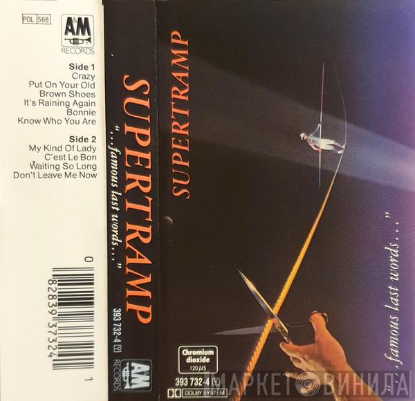  Supertramp  - "...Famous Last Words..."