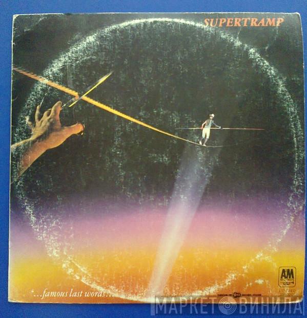  Supertramp  - "...Famous Last Words..."