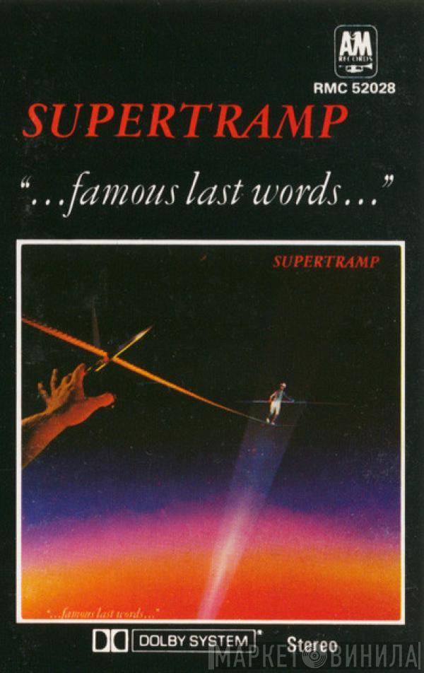 Supertramp - "...Famous Last Words..."