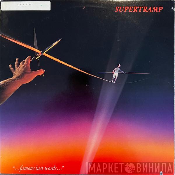  Supertramp  - "...Famous Last Words..."