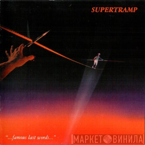  Supertramp  - "...Famous Last Words..."