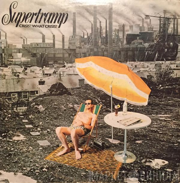  Supertramp  - Crisis? Que Crisis?