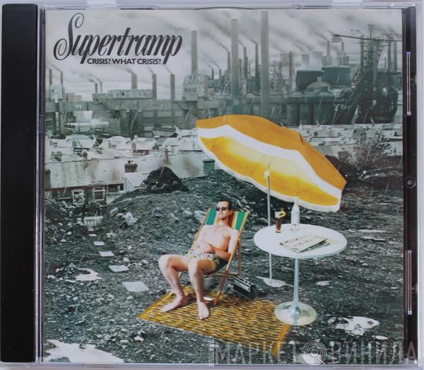  Supertramp  - Crisis? What Crisis?