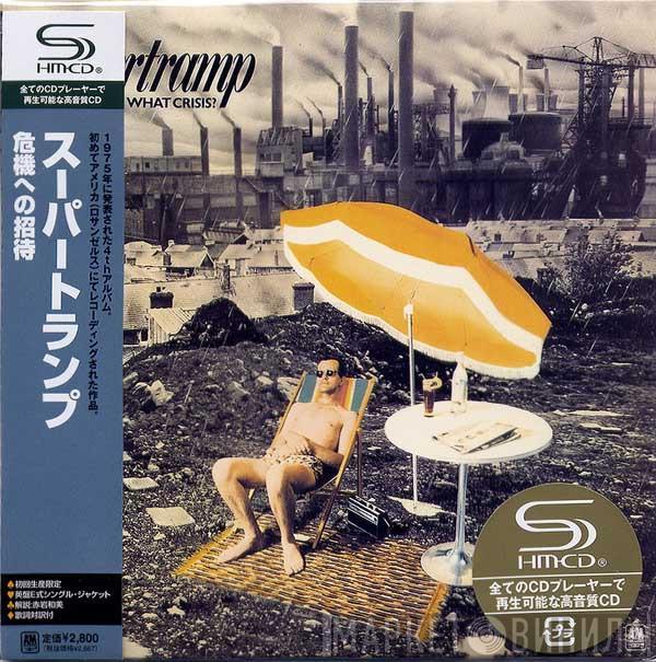 Supertramp  - Crisis? What Crisis?