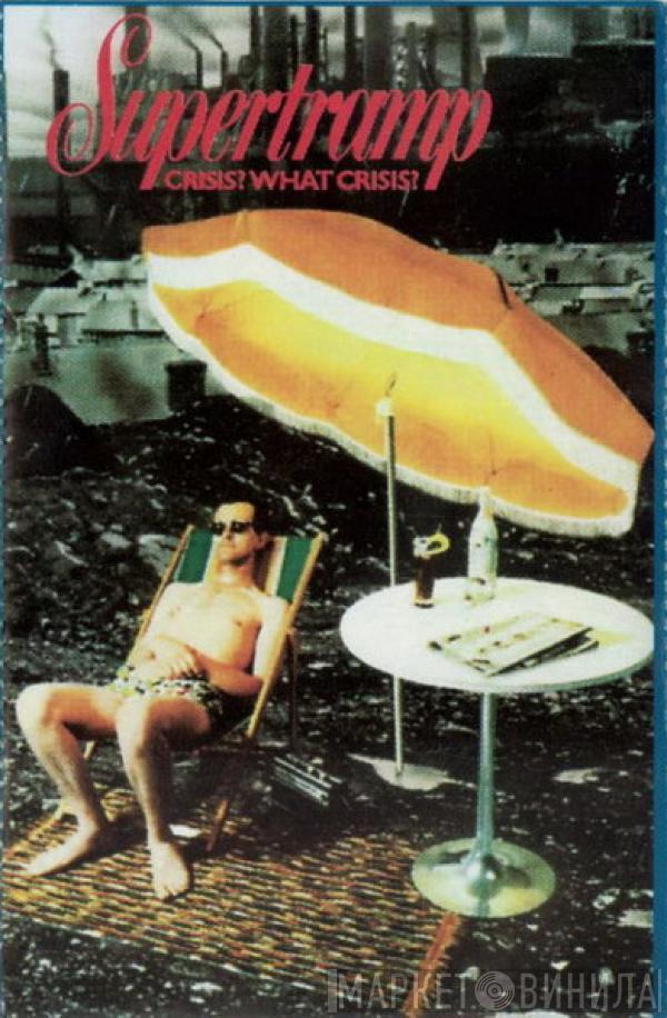  Supertramp  - Crisis? What Crisis?