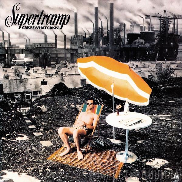  Supertramp  - Crisis? What Crisis?