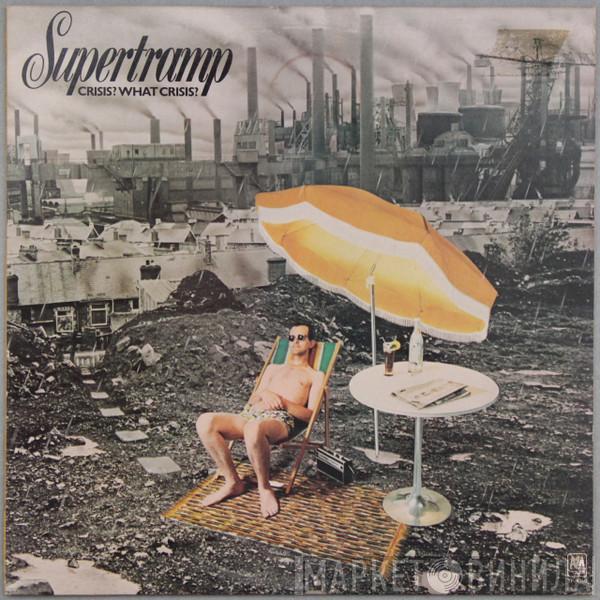  Supertramp  - Crisis? What Crisis?