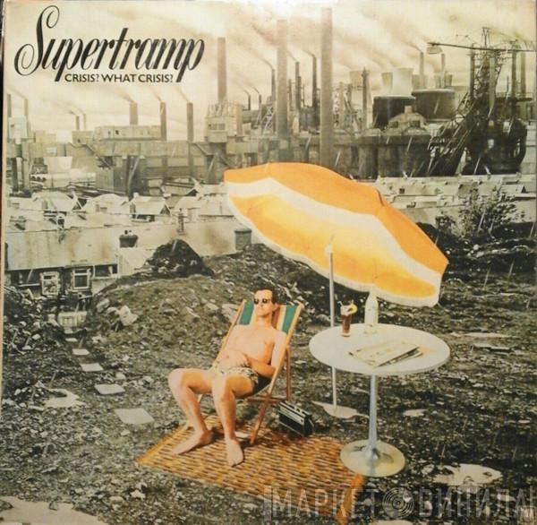  Supertramp  - Crisis? What Crisis?