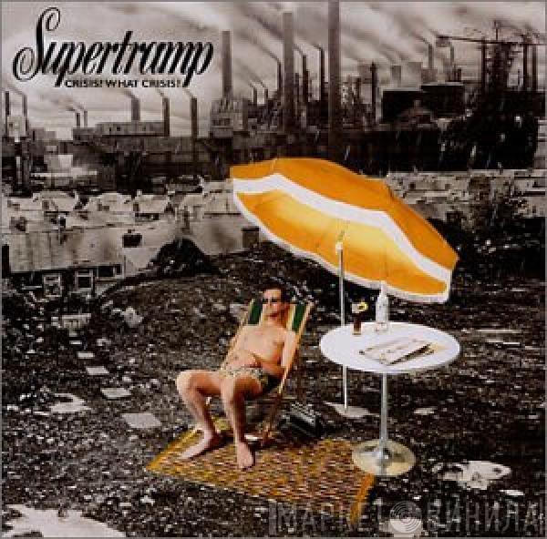  Supertramp  - Crisis? What Crisis?
