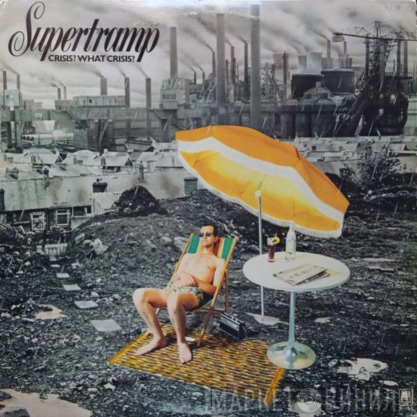  Supertramp  - Crisis? What Crisis?