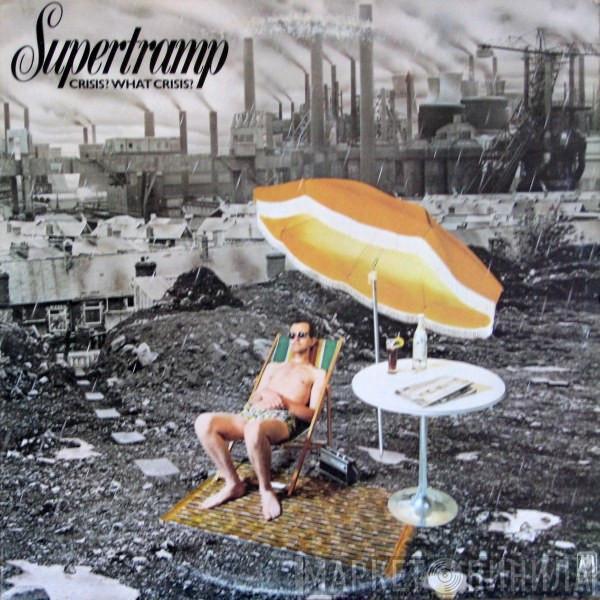  Supertramp  - Crisis? What Crisis?