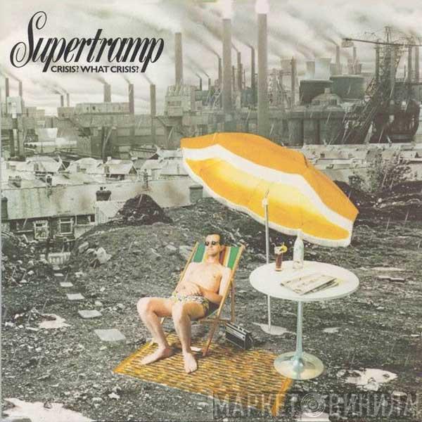 Supertramp  - Crisis? What Crisis?