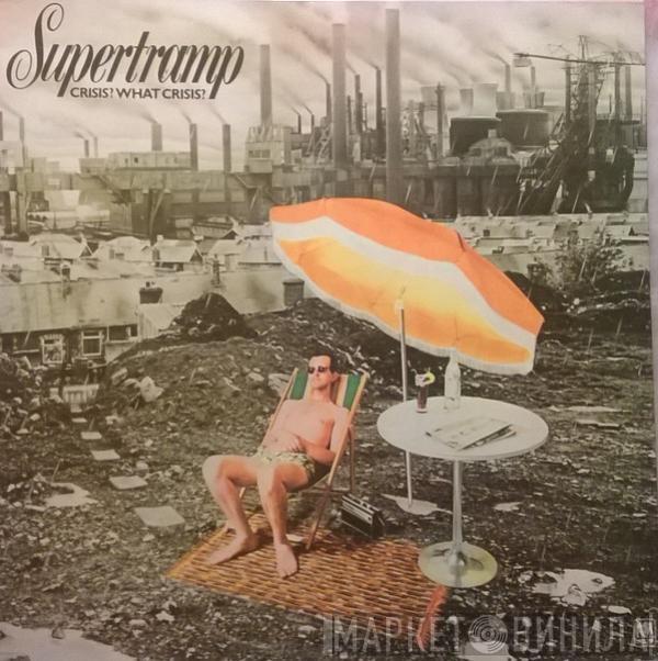  Supertramp  - Crisis? What Crisis?