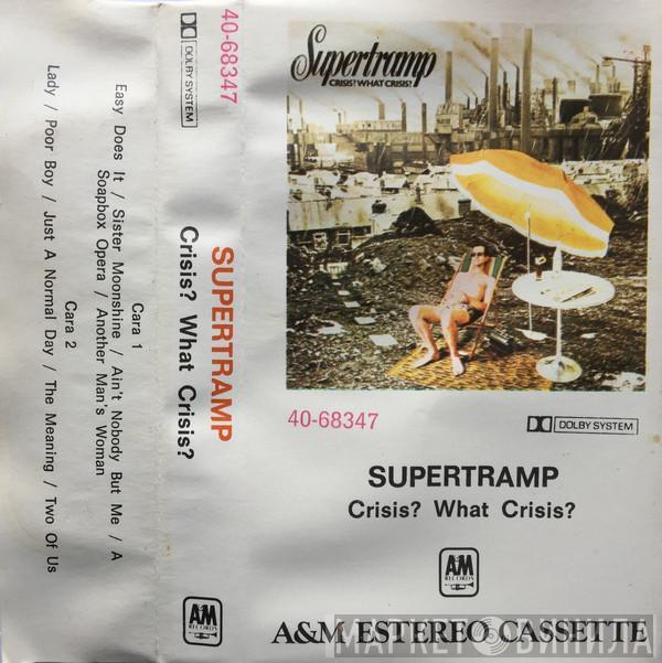 Supertramp - Crisis? What Crisis?