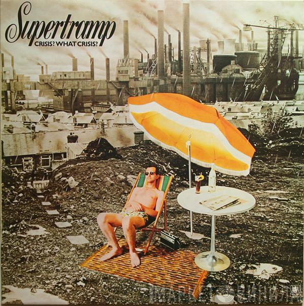  Supertramp  - Crisis? What Crisis?