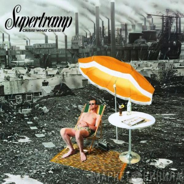  Supertramp  - Crisis? What Crisis?