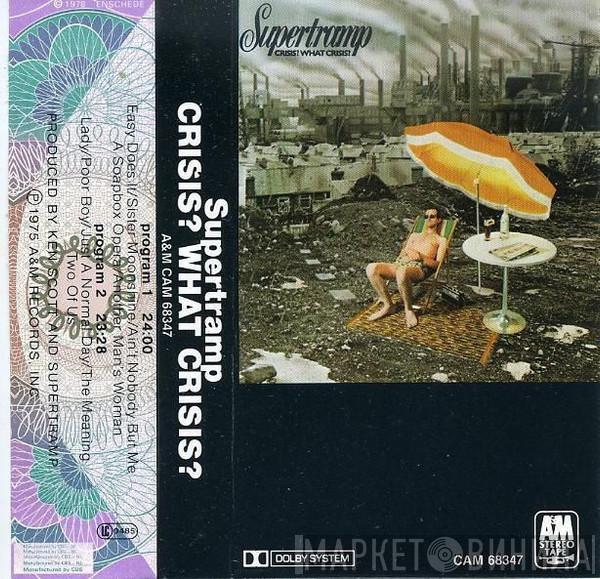  Supertramp  - Crisis? What Crisis?