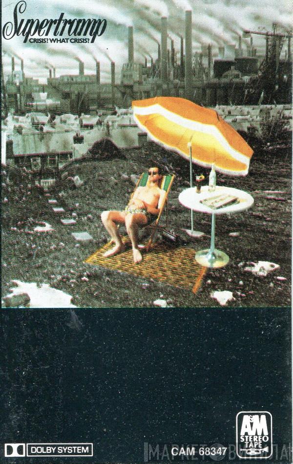  Supertramp  - Crisis? What Crisis?