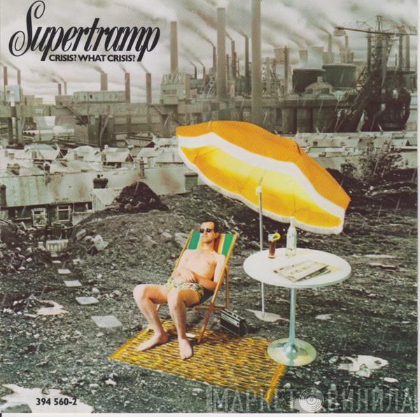 Supertramp  - Crisis? What Crisis?