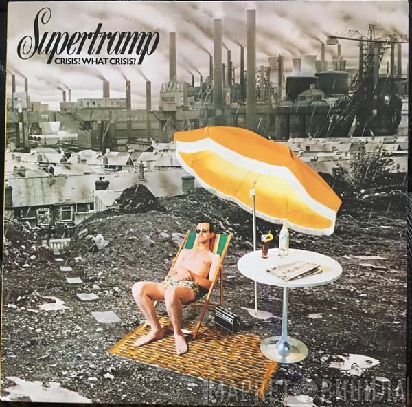  Supertramp  - Crisis? What Crisis?