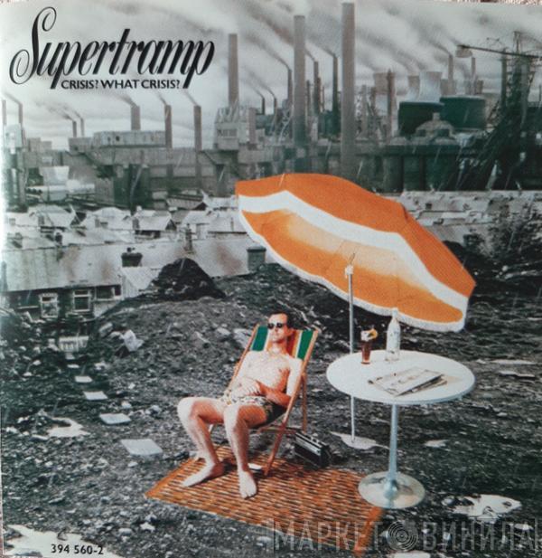  Supertramp  - Crisis? What Crisis?