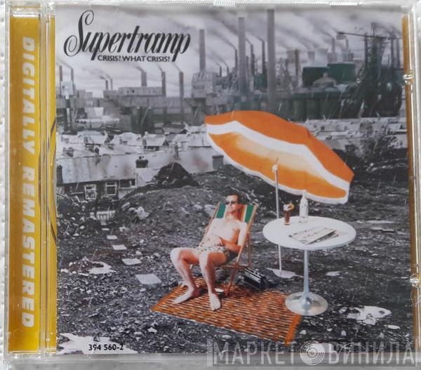  Supertramp  - Crisis? What Crisis?