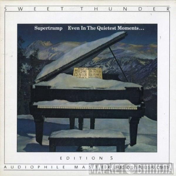  Supertramp  - Even In The Quietest Moments...