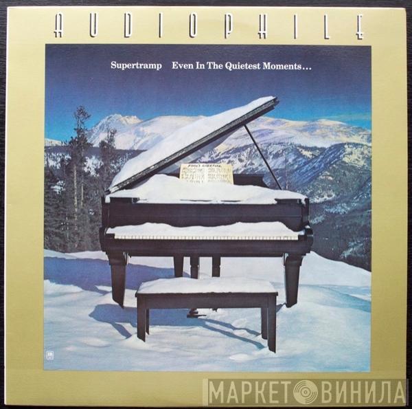  Supertramp  - Even In The Quietest Moments...