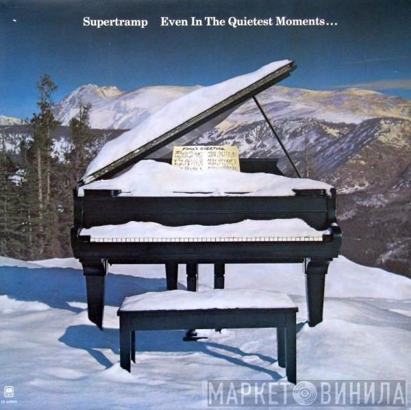  Supertramp  - Even In The Quietest Moments...
