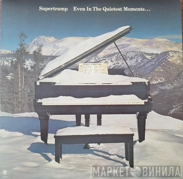  Supertramp  - Even In The Quietest Moments...