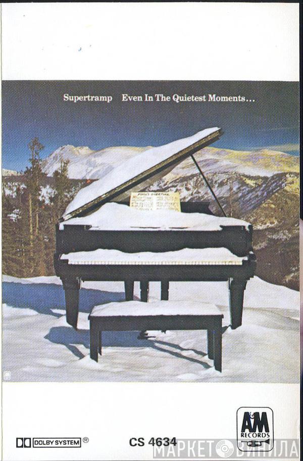  Supertramp  - Even In The Quietest Moments...