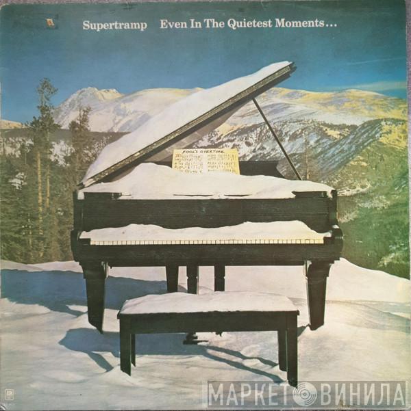  Supertramp  - Even In The Quietest Moments...