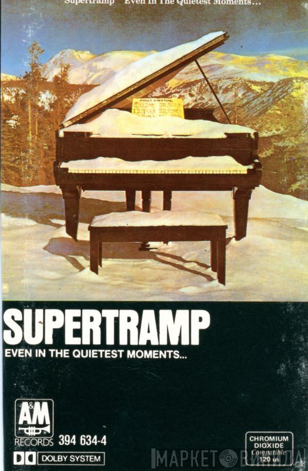 Supertramp - Even In The Quietest Moments...