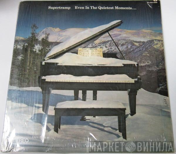  Supertramp  - Even In The Quietest Moments...