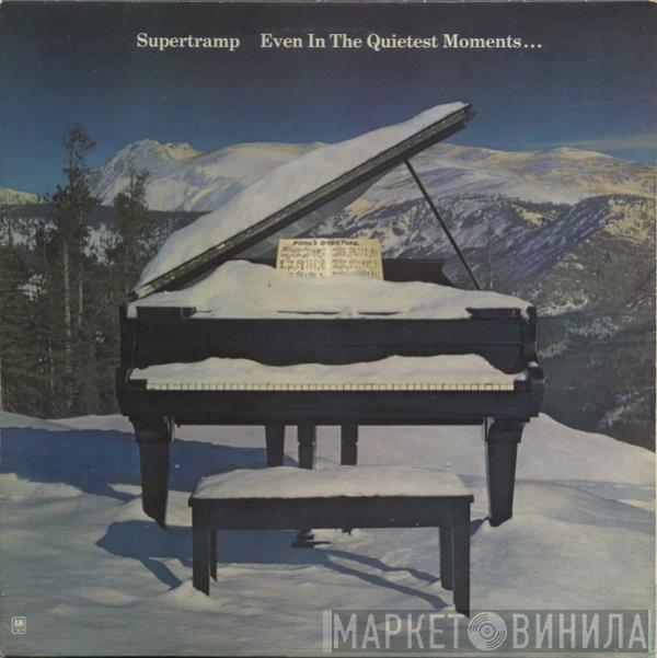 Supertramp - Even In The Quietest Moments...