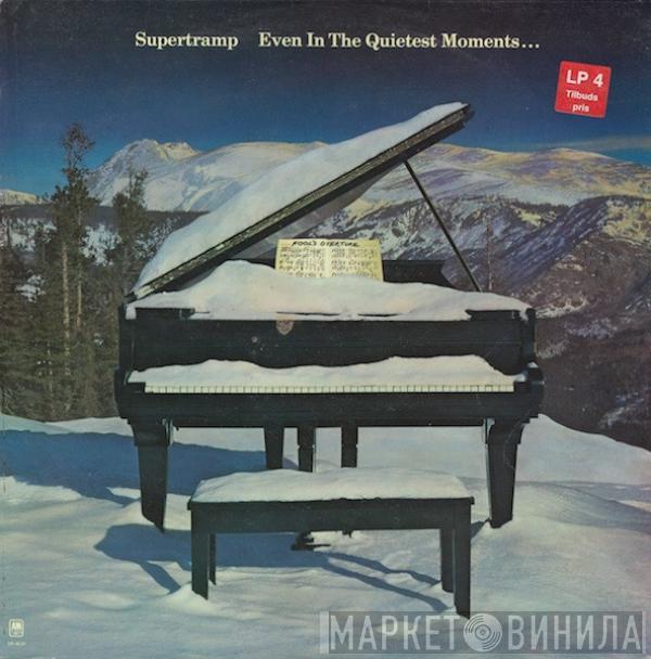  Supertramp  - Even In The Quietest Moments...