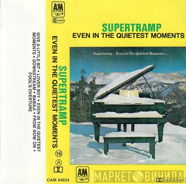  Supertramp  - Even In The Quietest Moments...