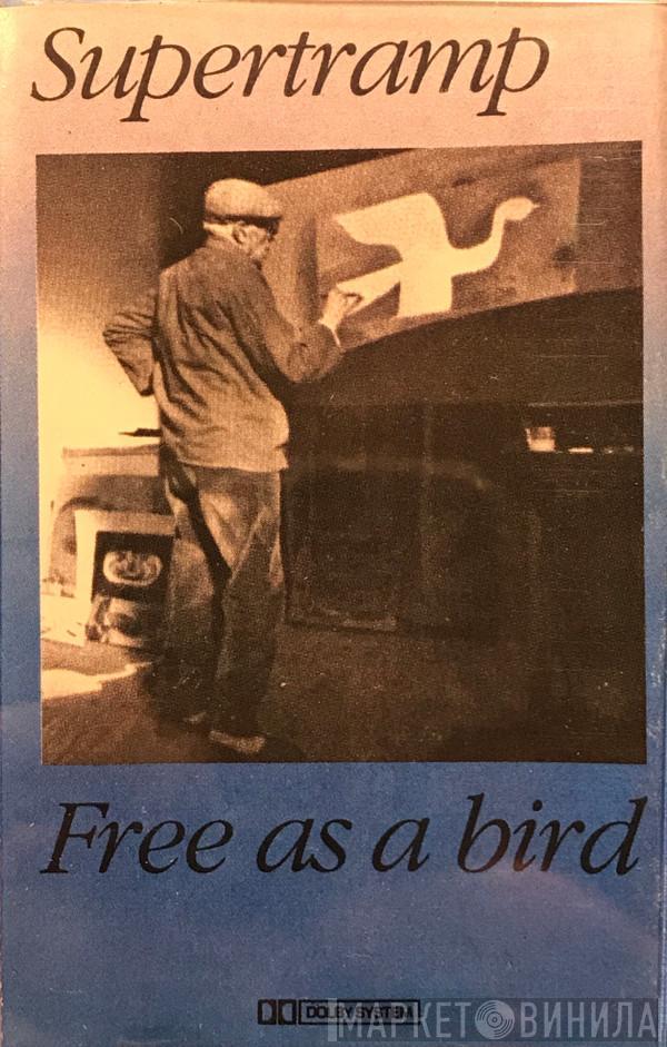  Supertramp  - Free As A Bird =  Libre Como Un Pájaro
