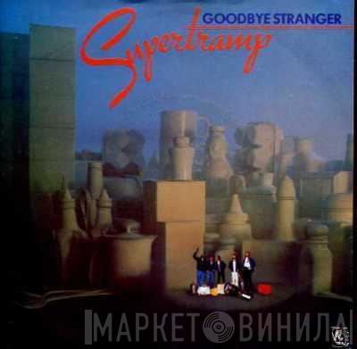  Supertramp  - Goodbye Stranger