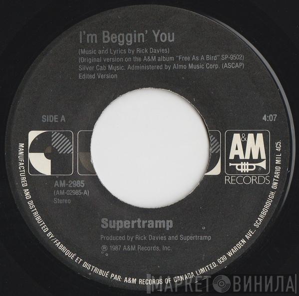  Supertramp  - I'm Beggin' You