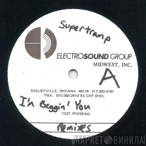  Supertramp  - I'm Beggin' You