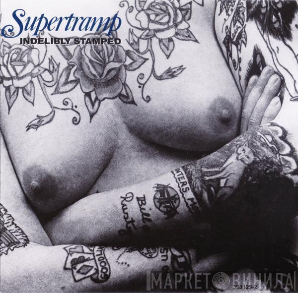  Supertramp  - Indelibly Stamped