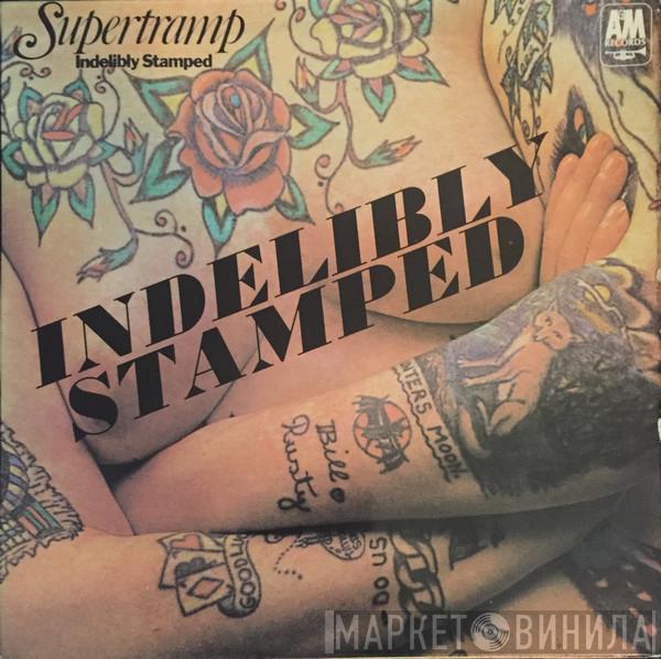  Supertramp  - Indelibly Stamped