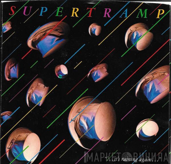  Supertramp  - It's Raining Again