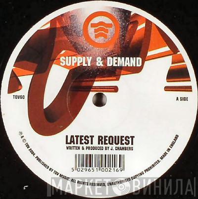  Supply & Demand  - Psycho / Latest Request