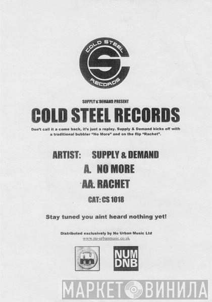 Supply & Demand - No More / Rachet